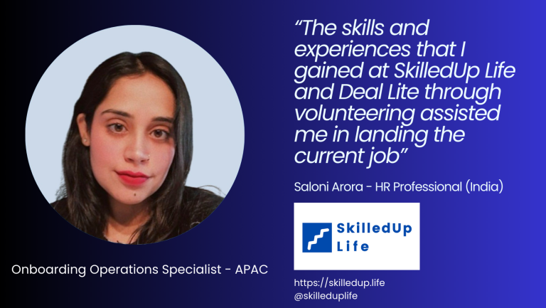 How SkilledUp Life has impacted my growth as a professional: a case study on Ms. Saloni Arora